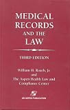 Medical Records and the Law