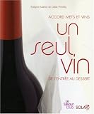 Revue Solar  / Un seul vin de l'entrée au dessert : Accord mets et vins