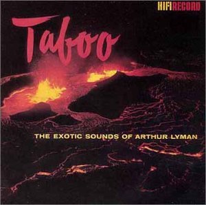 Arthur Lyman - Exotic Sounds Of Arthur Lyman - Zortam Music