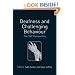 Deafness and Challenging Behaviour: The 360-perspective