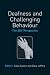 Books : Deafness and Challenging Behaviour: The 360° Perspective