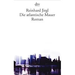 Die atlantische Mauer: Roman