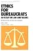 Books : Ethics for Bureaucrats (Public Administration and Public Policy, Series 36)