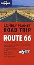 Lonely Planet Road Trip Route 66 (Road Trip Guides)