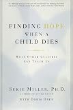 Finding Hope When a Child Dies : What Other Cultures Can Teach Us