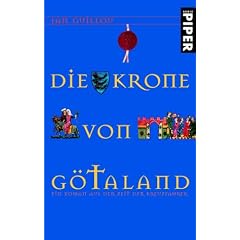 Die Krone von G�taland: Ein Roman aus der Zeit der Kreuzfahrer