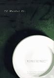 72 Market St.: Dishes It Out! : A Collection of Recipes and Portraits from a Classic Venice Restaurant