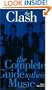 The Clash: The Complete Guide To Their Music (Complete Guide to the Music of...) (Complete Guide to the Music of...)