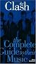 The "Clash": The Complete Guide to Their Music (Complete Guide to the Music of)
