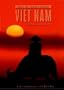Raise The Bamboo Curtain: Vietnam, Cambodia and Burma (Myanmar)