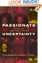 Passionate Uncertainty: Inside the American Jesuits