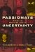 Passionate Uncertainty: Inside the American Jesuits