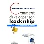 Comment développer son leadership : 6 préceptes pour les managers