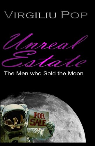 Unreal Estate: The Men Who Sold the Moon