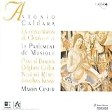 Caldara: La Conversion de Clovis (1715) /Bertin · Collot · Rime · Kenny · Le Parlement de Musique · Gester
