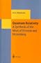 Quantum Relativity: A Synthesis of the Ideas of Einstein and Heisenberg (Texts and Monographs in Physics)