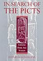 In Search of the Picts: A Celtic Dark Age People (Celtic interest)