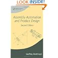 Assembly Automation and Product Design, Second Edition (Manufacturing Engineering and Materials Processing) by Geoffrey Boothroyd