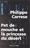Pet de mouche et la princesse du desert