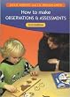 How to Make Observations and Assessments (Introduction To Child Care Series)