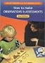How to Make Observations and Assessments (Introduction To Child Care Series)
