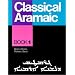 Classical Aramaic: Book 1