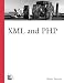 Books : XML and PHP (Landmark)