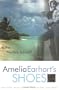 Amelia Earhart's Shoes: Is the Mystery Solved?
