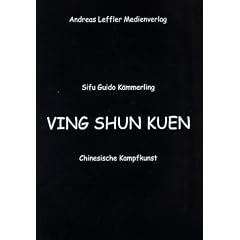 Ving Shun Kuen: Chinesische Kampfkunst