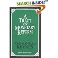 A Tract on Monetary Reform (Great Minds Series)