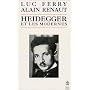 Heidegger et les Modernes