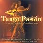 Argentina - Tango Pasion: the Sensuous Sounds of Argentinian Tango