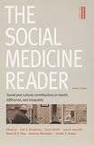 The Social Medicine Reader, Second Edition, Vol. Two: Social and Cultural Contributions to Health, Difference, and Inequality