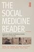 The Social Medicine Reader, Second Edition, Vol. Two: Social and Cultural Contributions to Health, Difference, and Inequality