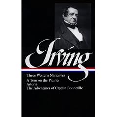 Washington Irving: Three Western Narratives (Library of America)