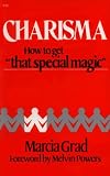 Charisma: How to Get That Special Magic
