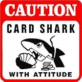 CAUTION: CARD SHARK game poker gamble sign