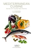 Mediterranean cuisine : secrets from coastal Italian kitchens