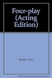 Four-play : a play