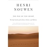 the way of the heart the spirituality of the desert fathers and mothers