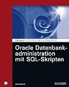 Oracle Datenbankadministration mit SQL-Skripten