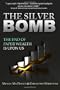 The Silver Bomb
