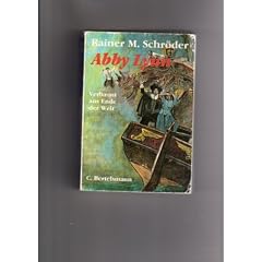 Abby Lynn Verbannt ans Ende der Welt