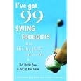 I've Got 99 Swing Thoughts but Hit the Ball Ain't One: Pick Up the Pace to Pick Up Your Game by Christopher Smith and Steve Eubanks