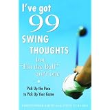 I've Got 99 Swing Thoughts but 
