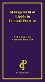 Management of Lipids in Clinical Practice