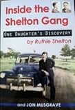 Inside the Shelton Gang: One Daughter's Discovery