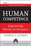 Human Competence: Engineering Worthy Performance (Essential Knowledge Resource)