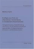 Produkt-Bild: Kraftgas aus Holz zur alternativen Verwendung in Z&uuml;ndstrahl-Dieselmotoren - Holzgaserzeugung, Gasaufbereitung, chemische und physikalische ... Emissions- und Betriebsverhalten