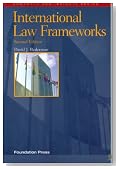 International Law Frameworks (Concepts and Insights Series)